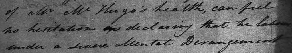 Except from correspondence from Redfern to Macquarie stating that McHugo is suffering from severe mental derangement.
