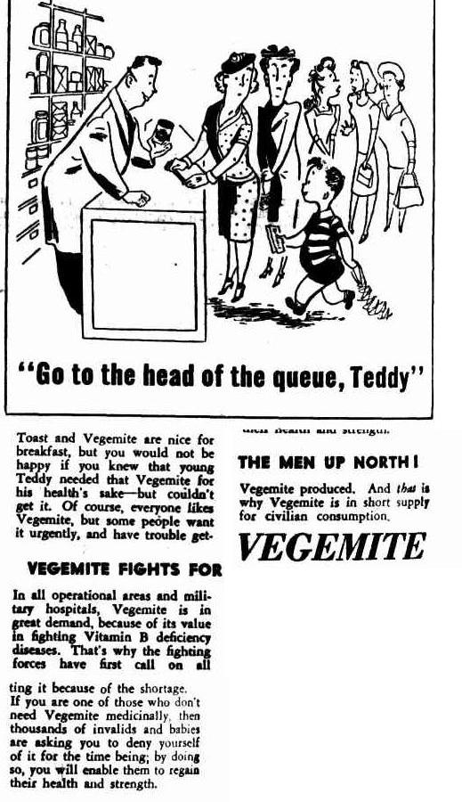 Vintage Vegemite advertisement featuring a child with the slogan "Go to the Head of the Queue Teddy", referencing rationing and patriotic supply during WWII.